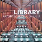 Roth, Manuela - Masterpieces: Library Architecture + Design