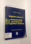 Ameling, Walter: - Digitalrechner 2, Datentechnik und Entwurf Logischer Systeme