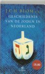 J.C.H. Blom - Geschiedenis Van De Joden In Nederland