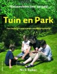 Nancy Baker - Tuin en park / Natuurdetective op pad