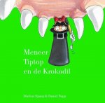 Spang, Markus en Daniel Napp - Meneer Tiptop en de Krokodil (tandarts)