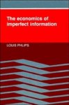 Louis Phlips - The Economics of Imperfect Information