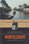 Kanten, Marcel van - Wortelzucht Kanten, Marcel van - Wortelzucht