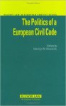 Hesselink, Martijn W. ... [et al.] - The politics of a European civil code.