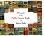  - A Checklist of the Puffin Picture Books and Related Series