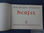 Bauweraerts, H. / Monden, L. / Van Laer, J. (ed). - Dit nieuw seizoen IV: Herfst.