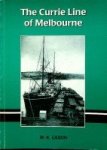 Laxon, W.A. - The Currie Line of Melbourne