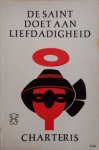 Leslie Charteris [omslag: Dick Bruna] - De Saint doet aan liefdadigheid [Originele titel: The happy highwayman]