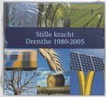M. Gerding, G. de Vries - Stille kracht Drenthe 1980-2005