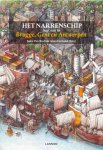 Jules van Bochelt - Het Narrenschip legt aan in Brugge, Gent en Antwerpen