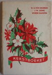 Deursen A van, Ooms J W, Gaastra Wobbe, Stalpaert van der Wielen Joh, Merode W de, ill. Los Freek,  Bottema Tj,  Berserik H - Kerstboeket