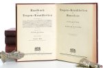 Mense, Carl / P. Knuth / P. J. du Toit. - Handbuch der Tropenkrankheiten [ 5 Banden der Reihe ] Erster, Zweiter, Dritter, Fünfter and Sechster Band.