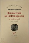 Hans Magnus Enzensberger 213228 - Hammerstein ou l'intransigeance