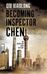 Qiu Xiaolong - An Inspector Chen mystery- Becoming Inspector Chen