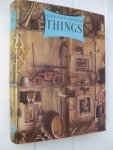  - Things. A volume about the origin and aerly history of many things, common and less commun, essential and inessential.