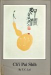 Lai, T.C. - Ch'i Pai Shih