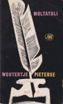 Multatuli - De geschiedenis van Woutertje Pieterse, deel 2 Multatuli - De geschiedenis van Woutertje Pieterse, deel 2