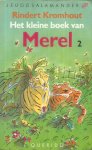 Kromhout, Rindert   /   Sylvia Weve (tekeningen) - Het kleine boek van Merel 2