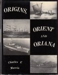 Morris, Charles F. - Origins, Orient and Oriana