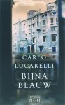 C. Lucarelli - Bijna blauw / Prometheus Nero