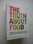 Fullerton-Smith, Jill - The truth about food. Eerlijk over eten