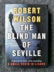 Wilson, Robert - Blind Man of Seville, The