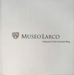Hoyle , Rafael Larco . [ ISBN 9789972934148 ] 3519 - Museo Larco . ( Treasures from ancient Peru . )  Ideaal voor het determineren van uw Peruaanse antieke voorwerpen .