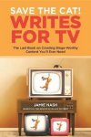 Jamie Nash - Save the Cat!(r) Writes for TV