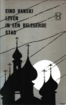 Hanski, Eino - Leven in een belegerde stad