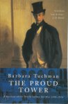 Barbara Wertheim Tuchman 215661 - The Proud Tower