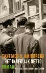 Santiago Amigorena - Het innerlijk getto