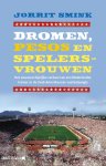 Jorrit Smink - Dromen, pesos en spelersvrouwen / Amstel Sport