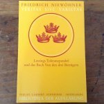 LESSING Friedrich Niewöhner - Veritas sive Varietas - Lessings Toleranzparabel und das Buch von den drei Betrügern
