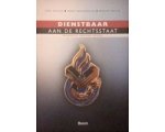 Frank Hoogewoning, Bernard Welten - Dienstbaar aan de rechtsstaat