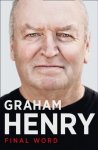 Graham Henry, Bob Howitt - Final Word