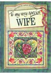 Exley, Helen en Clarke, Juliette (illustrations) - To my very special Wife