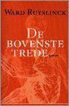 W. Ruyslinck - De bovenste trede