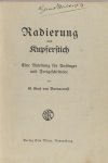 Buonaccorft, G.G. von. - Radierung und Kupferstich. Eine Anleitung für Anfänger und Fortgeschrittene