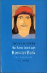 Luijters, Guus - Het korte leven van Rosa ter Beek