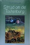 Gerrit van Heerde - Strijd Om De Toutenburg Gerrit van Heerde - Strijd Om De Toutenburg