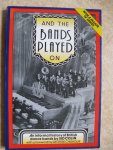 Colin, Sid - And the bands played on. An informal hostory of British dance bands
