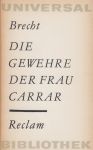 Brecht, Bertold - Die gewehre der Frau Carrar