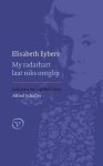 Elisabeth Eybers - My radarhart laat niks ontglip