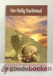 Kohlbrugge, Dr. H.F. - Het Heilig Nachtmaal  --- De drie stukken van ons formulier om het Heilig Nachtmaal te houden nader onderwogen en toegepast