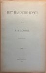 Löhnis, F.B. - [History The Hague, Haagse Bos, 1898] Het Haagsche Bosch, met een kaartje, Rapport van de Commissie in zake het onderhoud van het Haagsche Bosch gelezen in de Vergadering van Werkende Leden van de Vereeniging “die Haghe” op Donderdag 13 Januar...