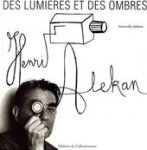 Henri Alekan - Des lumières et des ombres