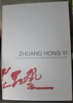 Milikowski, E.  Wang Lin   -  Steenbruggen, Han  -  Zhuang Hong Yi - Zhuang Hong Yi   -  Het monumentale werk / The monumental works