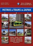 Andrew Phipps & Robert Schwandl - Metros & Trams in Japan 3: West- & Südjapan
