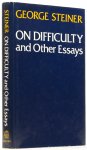 STEINER, G. - On difficulty. And other essays.
