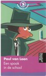 Paul van Loon - Een spook in de school